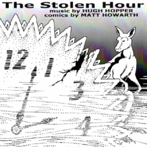 Hugh Hopper – Stolen Hour