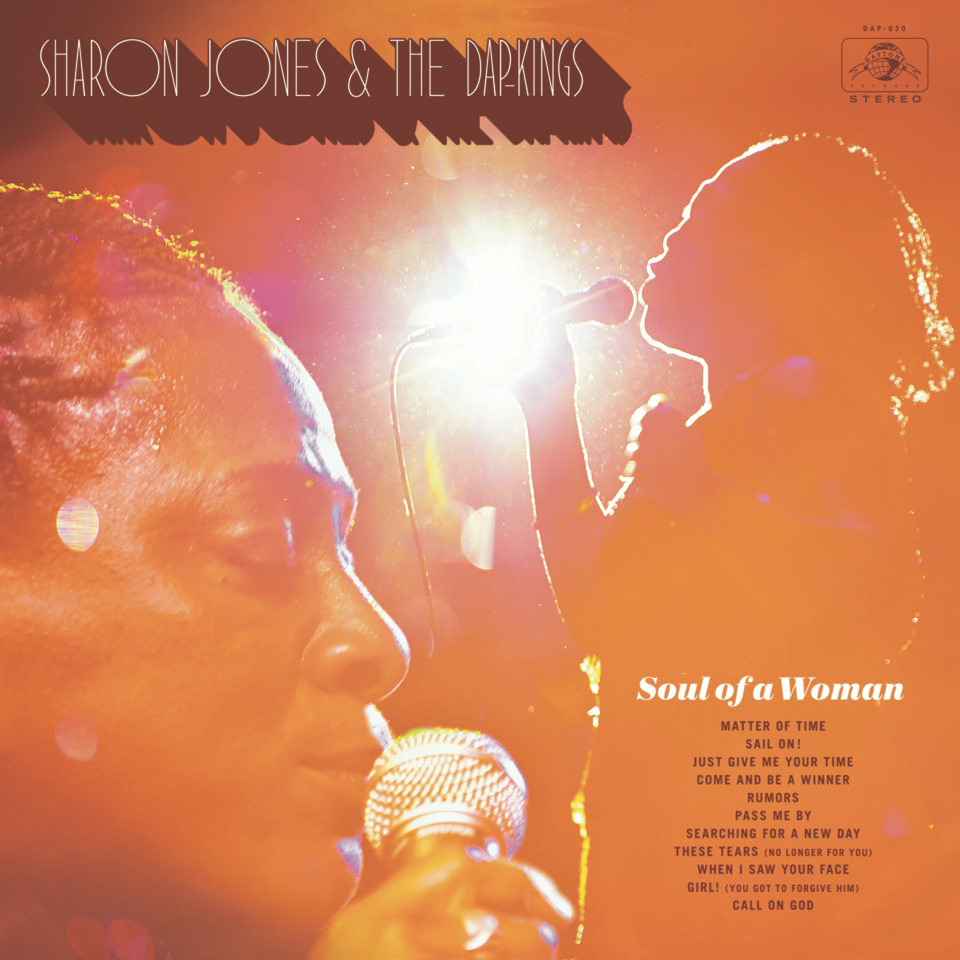 Sharon Jones & The Dap-Kings – Soul Of A Woman