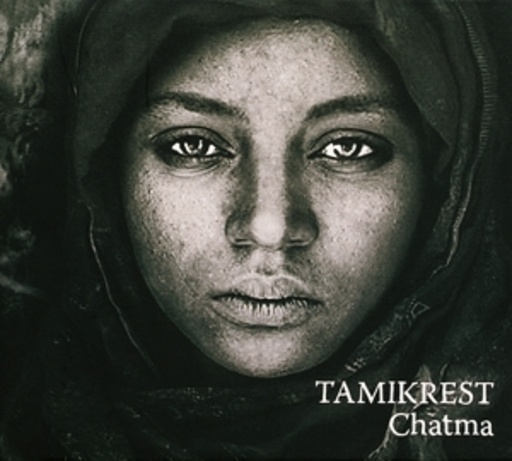 Tamikrest – Chatma