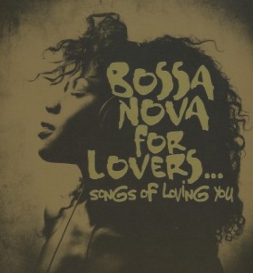 Diverse – Bossa Nova For Lovers.... Songs Of Loving You