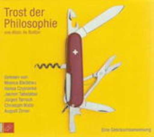 Monica Bleibtreu/Jim Rakete/Jasmin Tabatabai/... – Trost der Philosophie