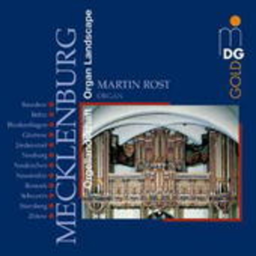 Martin Rost – Organ Landscape - Mecklenburg