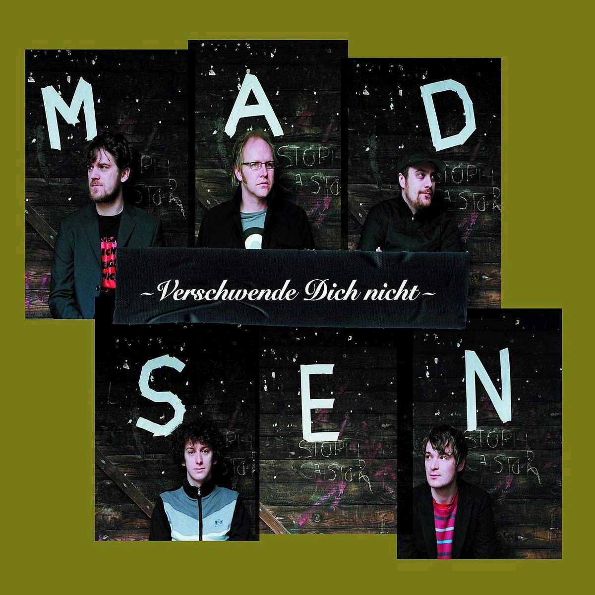 Madsen – Verschwende dich nicht