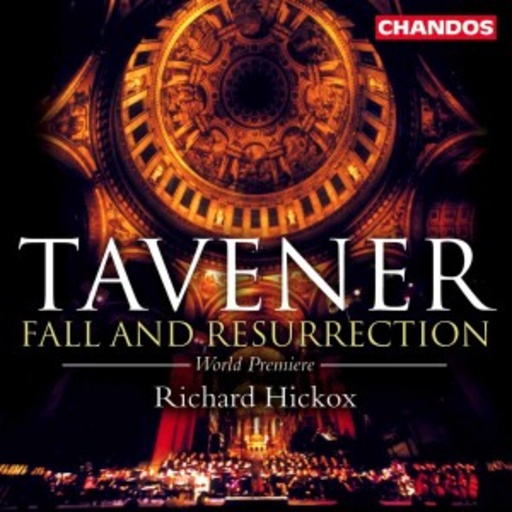 Richard Hickox/BBC Singers/City Of London Sinfonia/SPCC – Fall And Resurrection