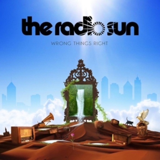 The Radio Sun – Wrong Things Right