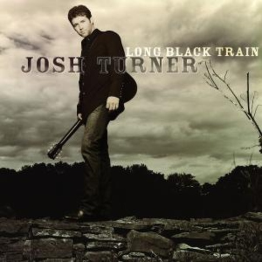 Josh Turner – Long Black Train