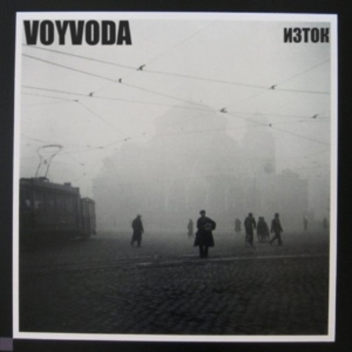 Voyvoda – Iztok