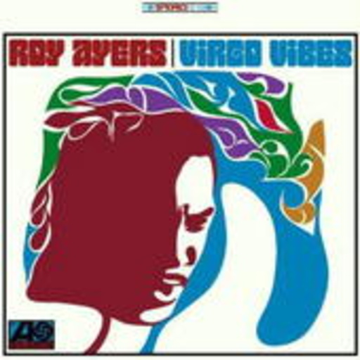 Roy Ayers – Virgo Vibes (Digitally Remastered)