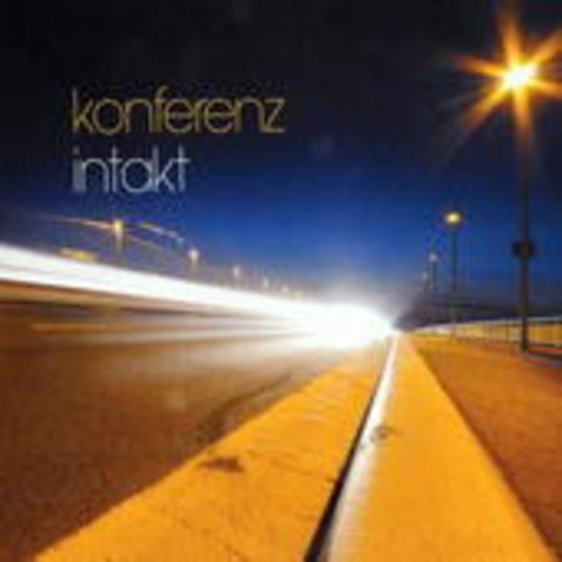 Konferenz – Intakt