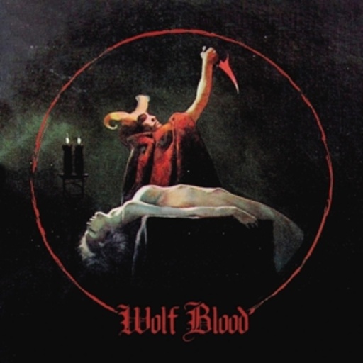 Wolf Blood – Wolf Blood
