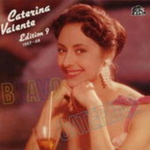 Caterina Valente – Edition 9 - Bravo Caterina (Polydor-Aufnahmen)