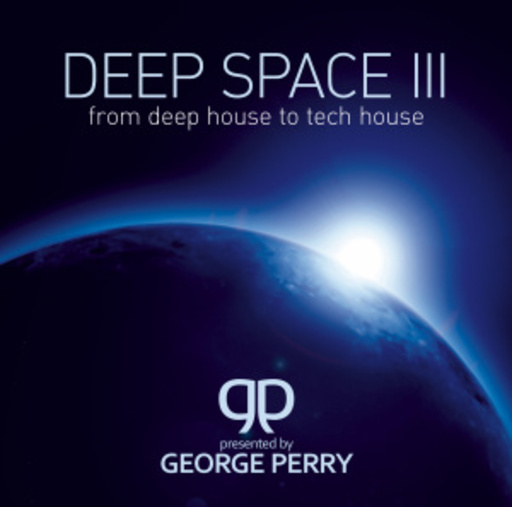 Diverse – Deep Space 3 - From Deep House To Tech House (Pres. By George Perry)