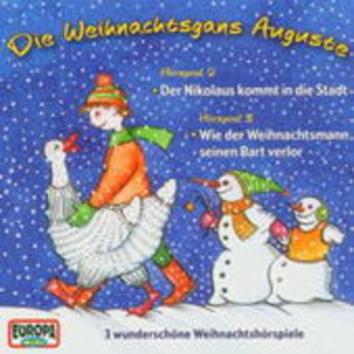 Diverse – Die Weihnachtsgans Auguste - 3 wunderschöne Weihnachtsgeschichten