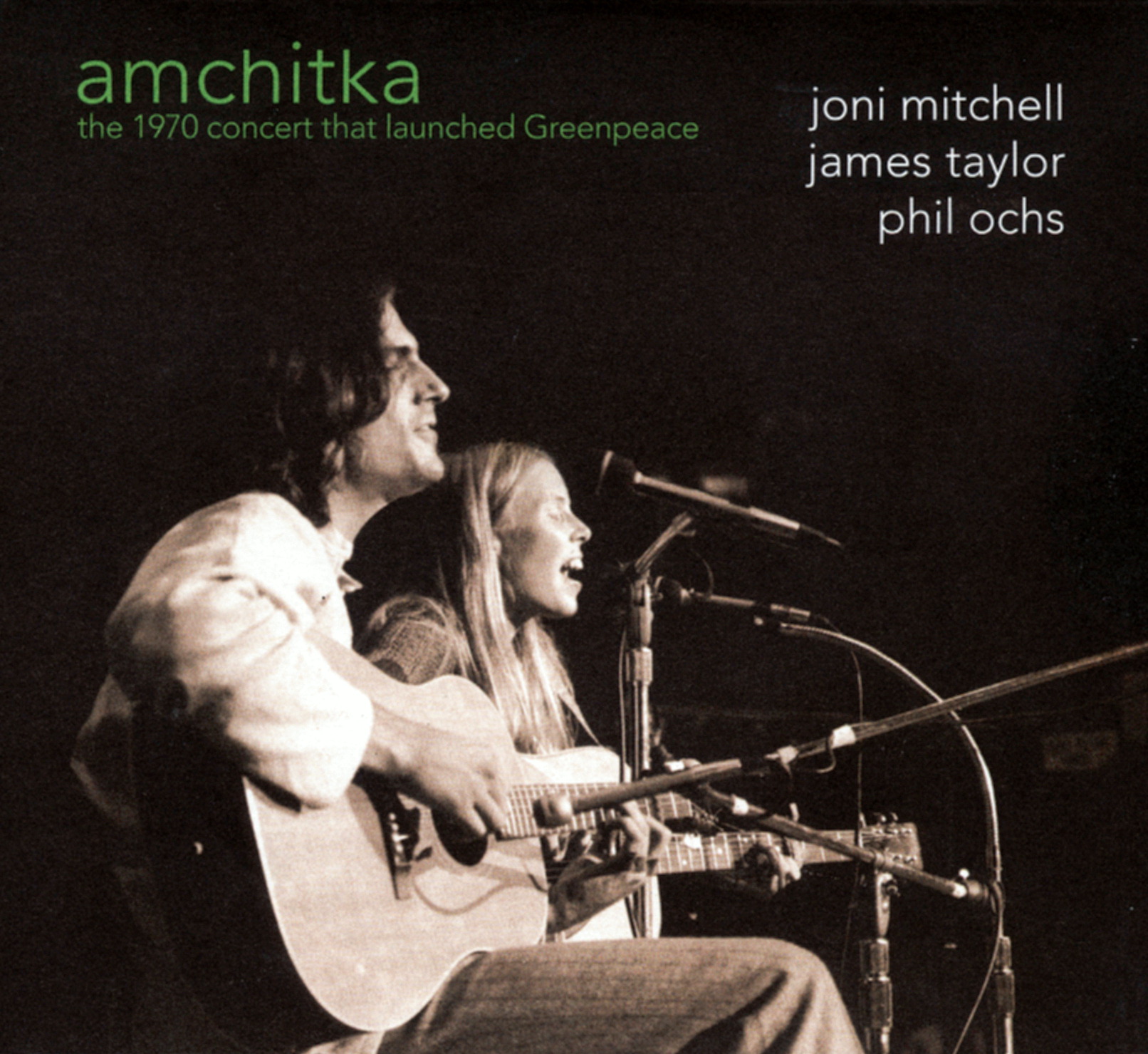Joni Mitchell/James Taylor/Phil Ochs – Amchitka