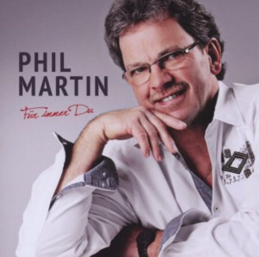 Phil Martin – Für immer du