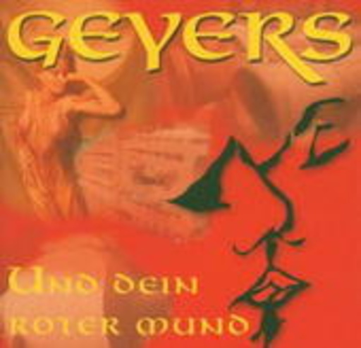 Geyers – Und dein roter Mund