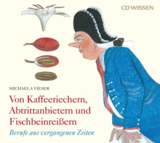 Nicole Engeln/Johannes Hitzelberger – Von Kaffeeriechern, Abtrittanbietern und Fischbeinreißern