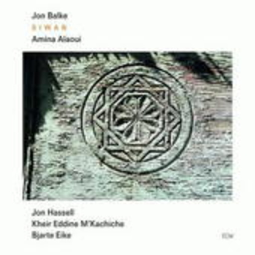 Jon Balke – Siwan