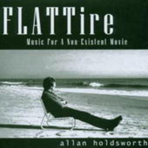 Allan Holdsworth – Flat Tire