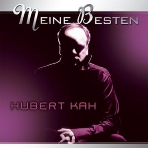Hubert Kah – Meine Besten