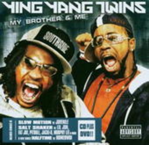 Ying Yang Twins – My Brother & Me
