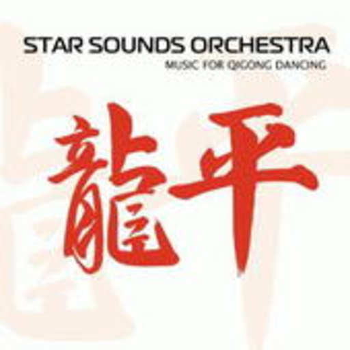 Star Sounds Orchestra – Music For Qigong Dancing