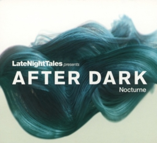 Diverse – Late Night Tales - After Dark: Nocturne