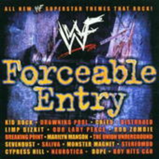 Diverse – WWF Forceable Entry