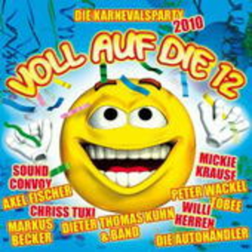 Voll auf die 12 – Die Karnevalsparty 2010