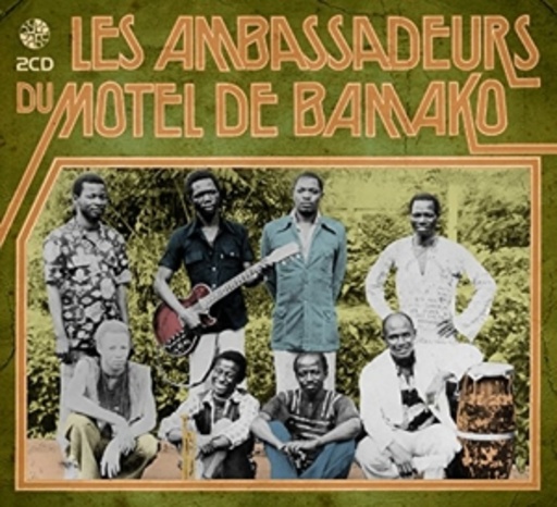 Les Ambassadeurs Du Motel De Bamako – Les Ambassadeurs Du Motel De Bamako