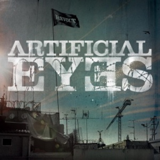 Artificial Eyes – Revolt