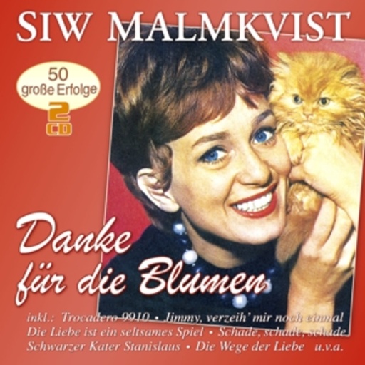Siw Malmkvist – Danke für die Blumen - 50 große Erfolge