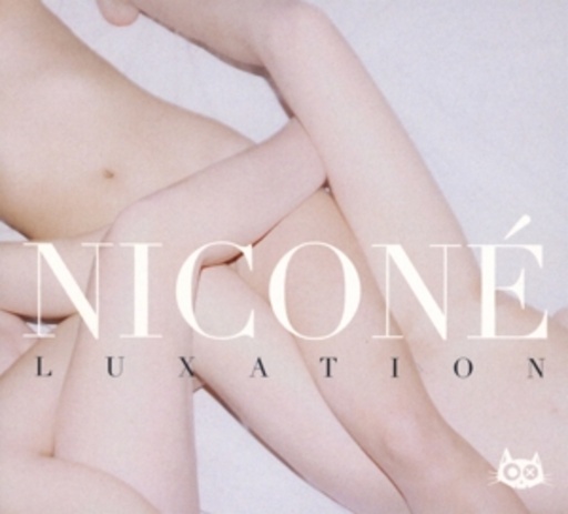 Nicone – Luxation