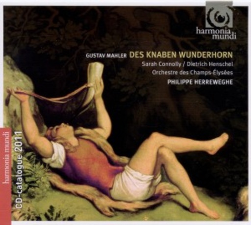 Diverse – Lieder aus "Des Knaben Wunderhorn" (inkl. Harmonia Mundi-Katalog 2011)