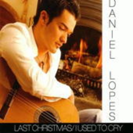 Daniel Lopes – Last Christmas/I Used To Cry