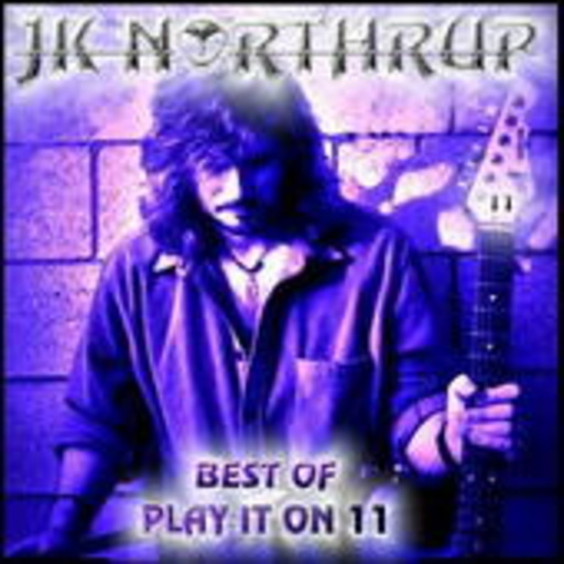 JK Northrup – Play It On 11 - Best Of