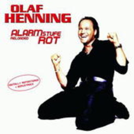 Olaf Henning – Alarmstufe Rot - Reloaded