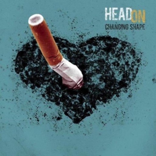 Head On – Changing Shape