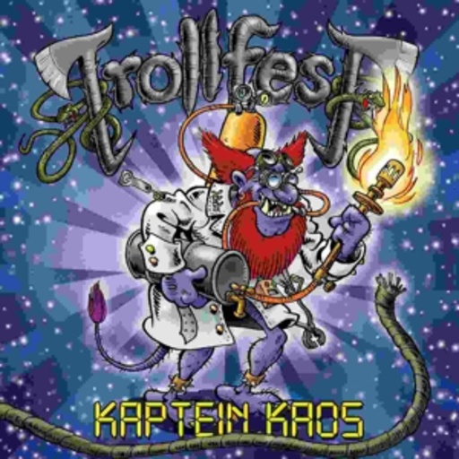 Trollfest – Kaptein Kaos