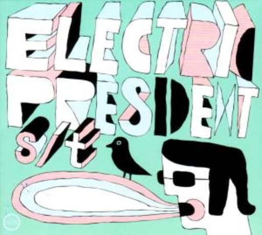 Electric President – Electric President