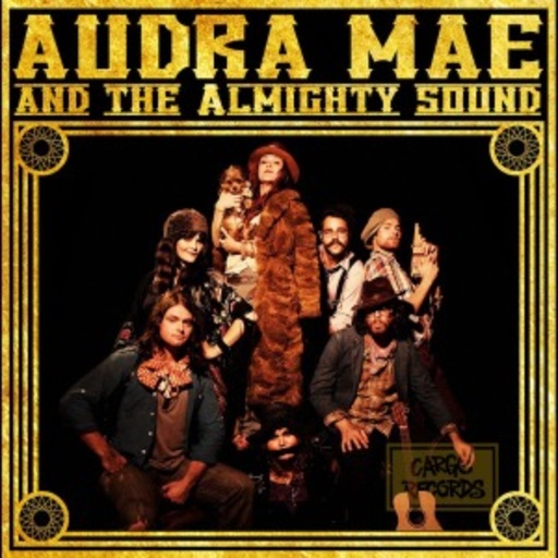 Audra Mae & The Almighty Sound – Audra Mae & The Almighty Sound
