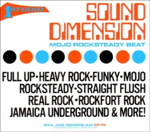 The Sound Dimension – Mojo Rocksteady Beat 1967-1970