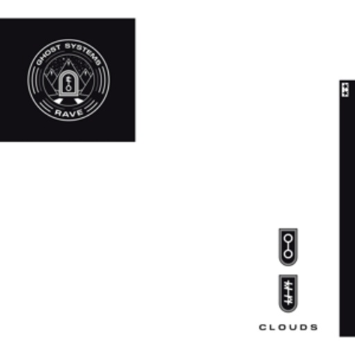Clouds – Ghost Systems Rave
