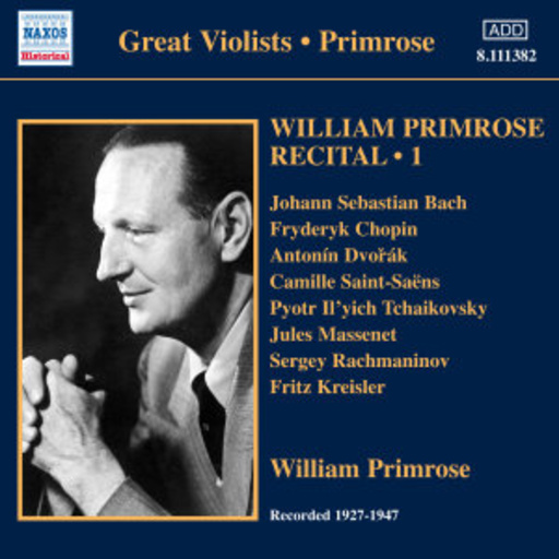 William Primrose – Recital 1