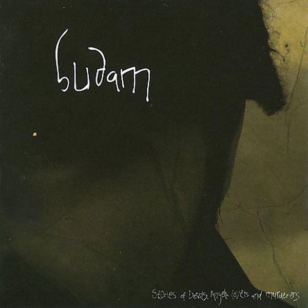 Budam – Stories Of Devils, Angels. Lovers