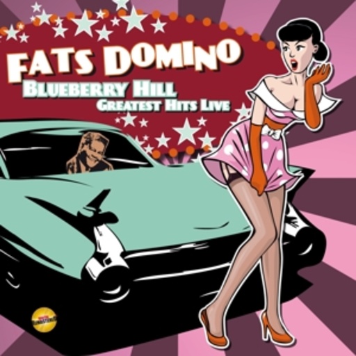 Fats Domino – Blueberry Hill - Greatest Hits Live