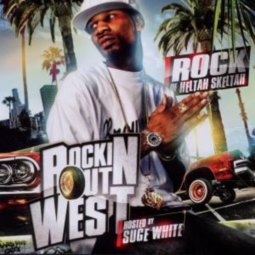 Rock (Heltah Skeltah) – Rockin' Out West