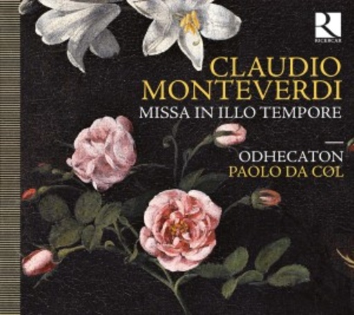 Odhecaton/Paolo Da Col – Missa In Illo Tempore
