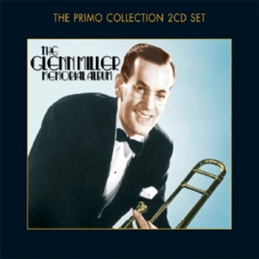 Glenn Miller – The Glenn Miller Memory