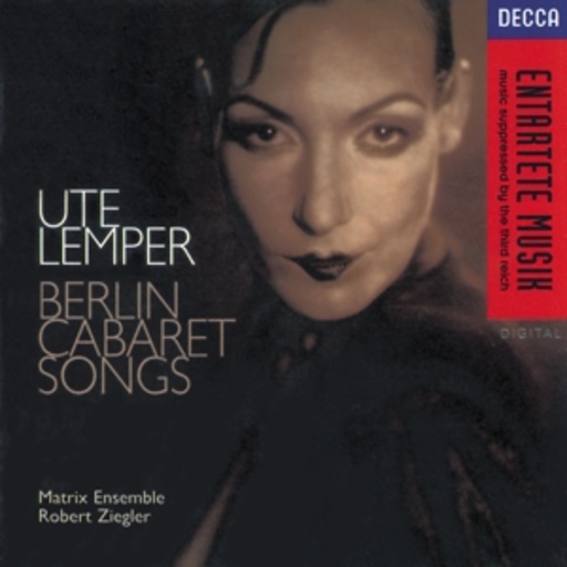 Entartete Musik – Berlin Cabaret Songs